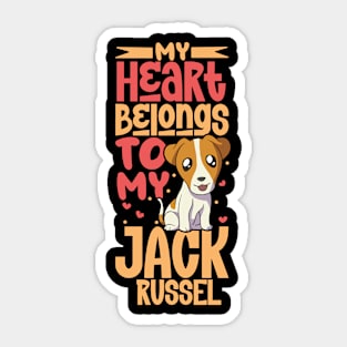 My heart belongs to my Jack Russel Terrier Sticker